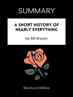 cover image of SUMMARY-- a Short History of Nearly Everything by Bill Bryson